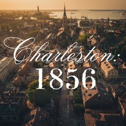 cover art for Charleston: 1856