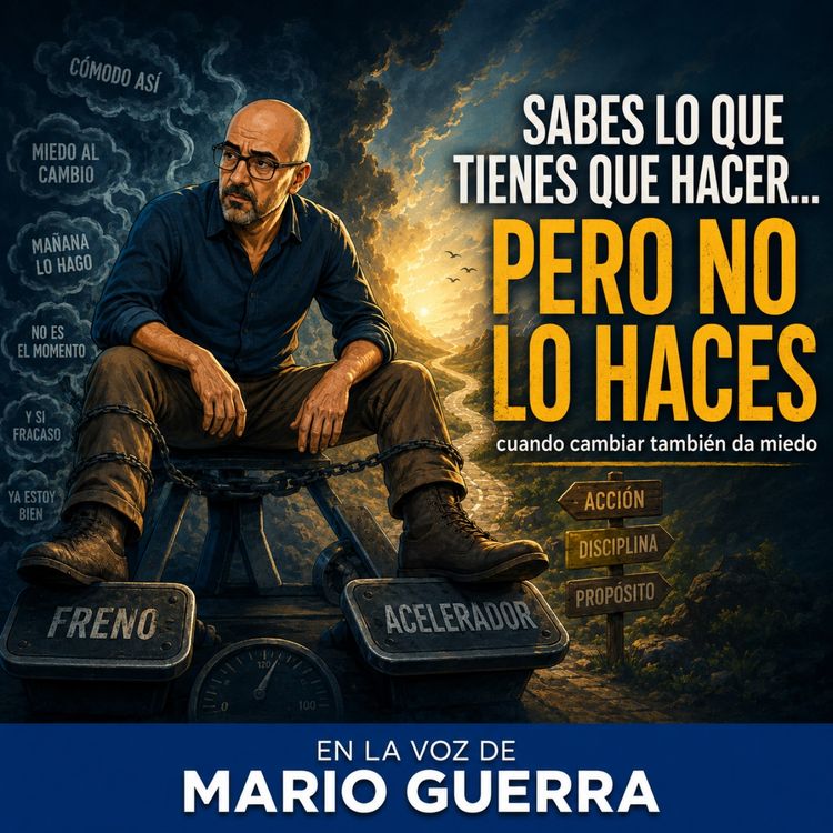 cover art for ¿Por qué no puedes cambiar aunque quieras?