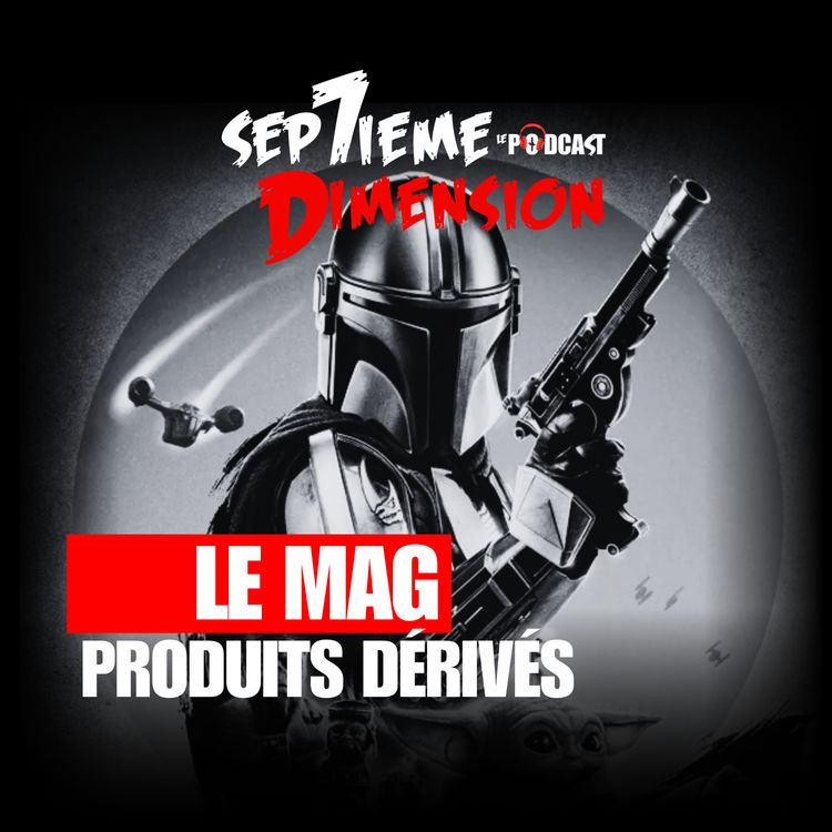 cover art for THE MANDALORIAN & GROGU, IRON MAIDEN, THE PUNISHER : Produits Dérivés I Mag 5