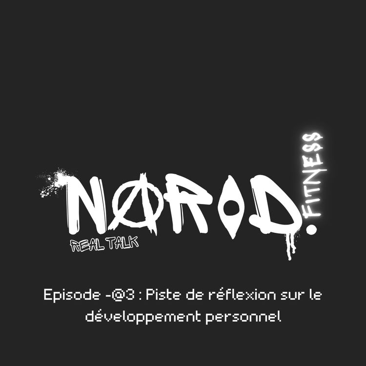 cover art for Narod Fitness -@3 - Histoire + Critique du Développement Personnel