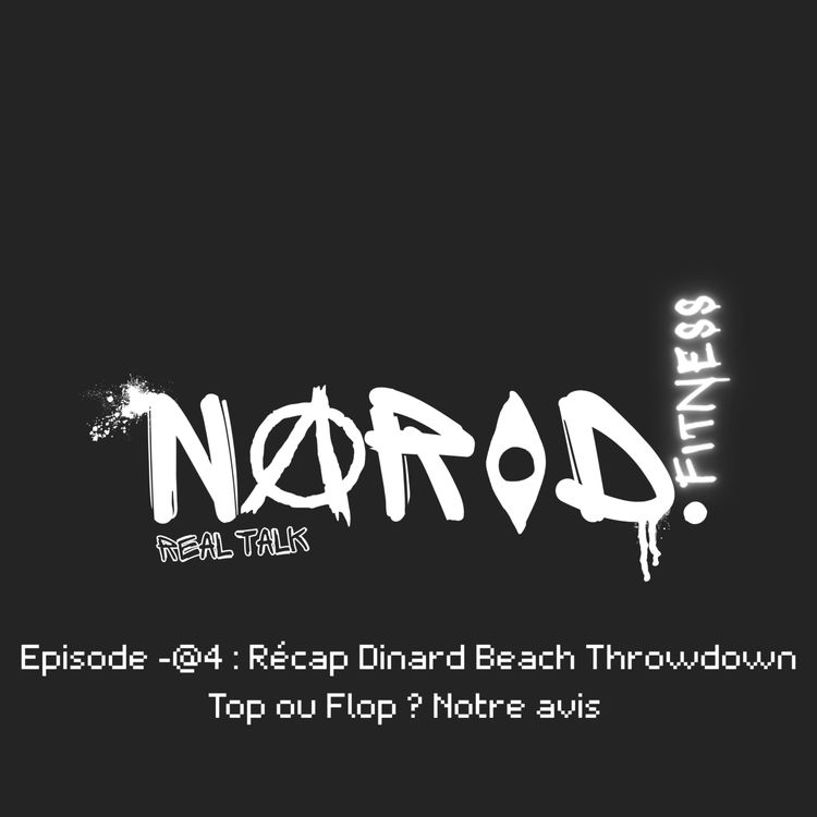 cover art for Narod Fitness -@4 - Dinard Beach Throwdown : Top ou Flop ?