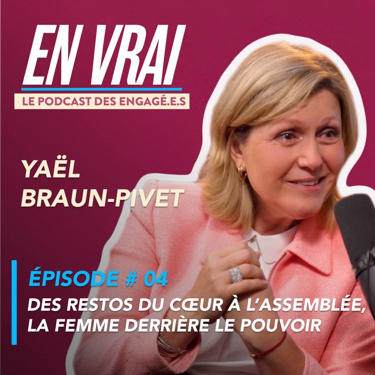 cover art for EN VRAI # ÉPISODE 04 - YAËL BRAUN-PIVET