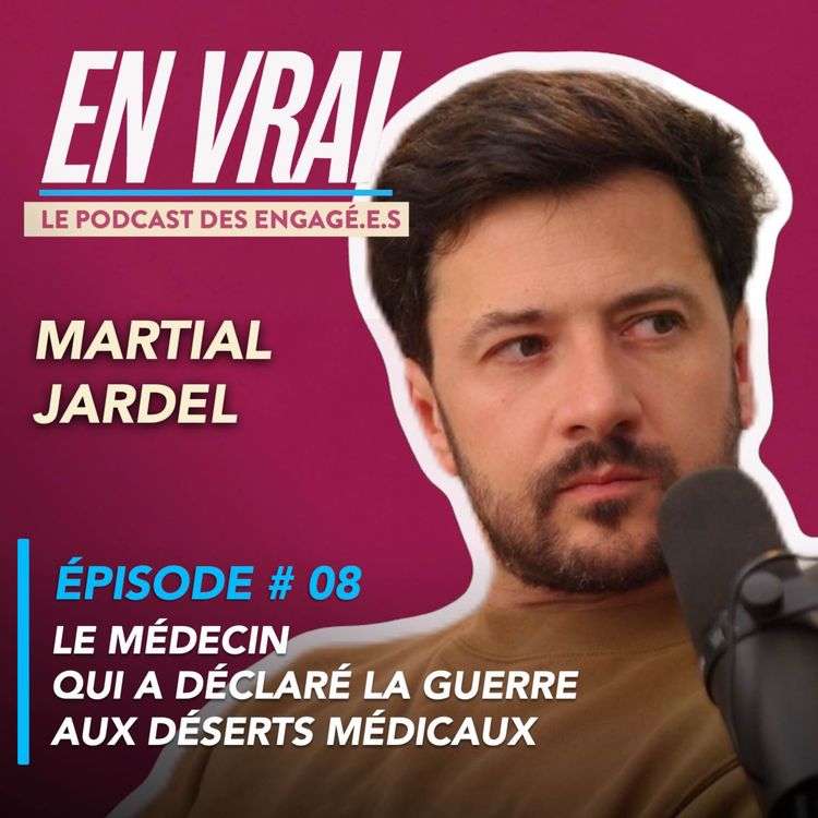 cover art for EN VRAI # ÉPISODE 08 - MARTIAL JARDEL