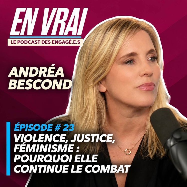 cover art for EN VRAI # ÉPISODE 23 - ANDRÉA BESCOND
