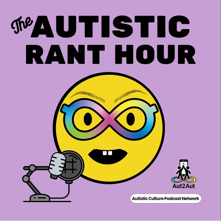 cover art for The Autistic Rant Hour Placeholder