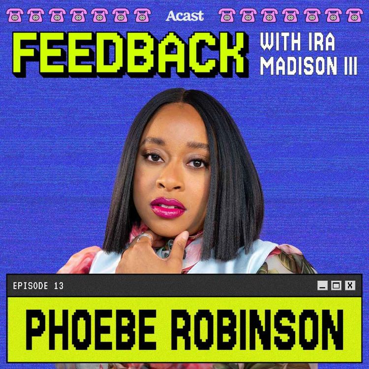 cover art for Why Does Dr. Meredith Grey Have a Podcast? with Phoebe Robinson