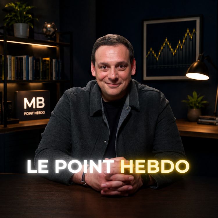 cover art for Le point hebdo sur l'éco et les marchés - 15/06/26