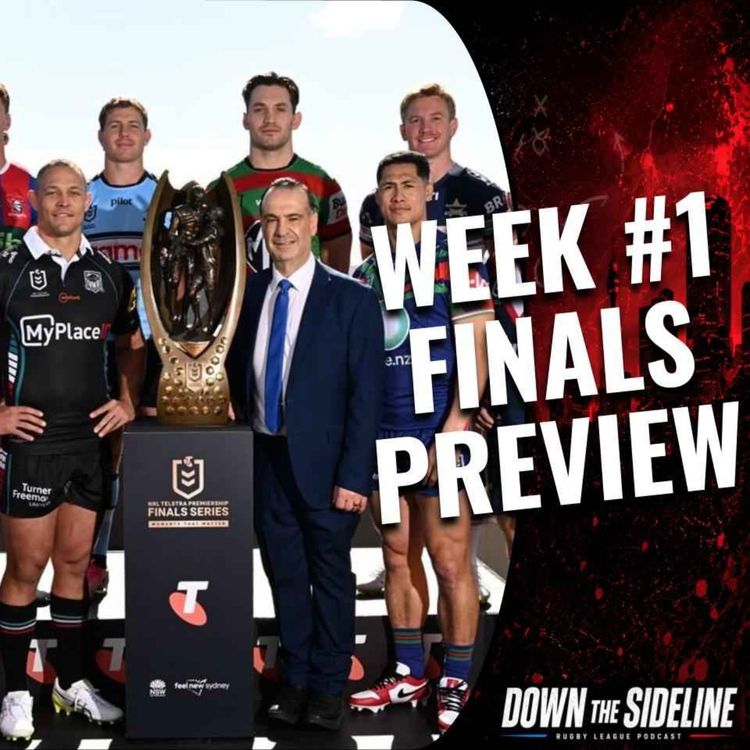 cover art for FINALS ARE HERE! SHARKS HOME FINAL FARCE, REFEREE CHAOS & WEEK 1 PREVIEW