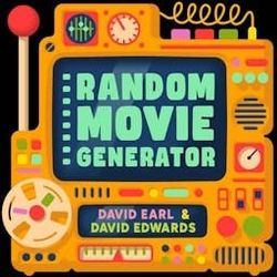 cover art for Random Movie Generator with David Earl and David Edwards
