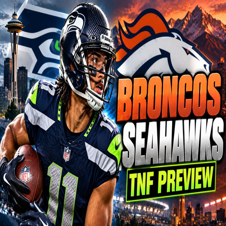 cover art for Week 6 Fantasy Football: Injuries, Seahawks-Broncos & London Preview