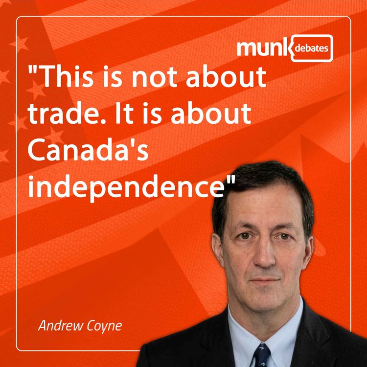 cover art for Munk Dialogue with Andrew Coyne: Carney walks away from Trump and turns his Davos speech into action