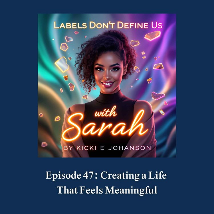 cover art for Creating a Life That Feels Meaningful