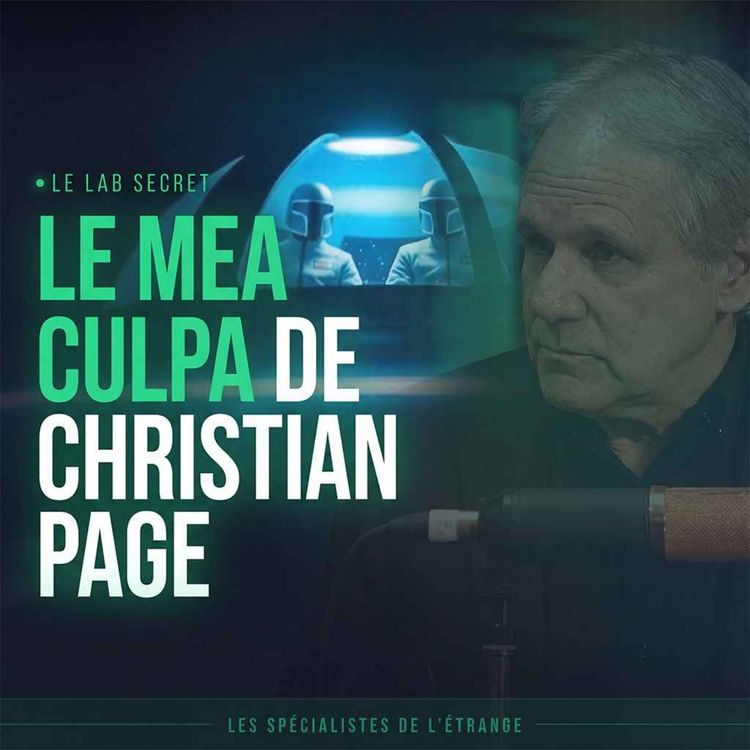 cover art for Le Lab Secret - S04EP05 - Le Mea Culpa de Christian Page