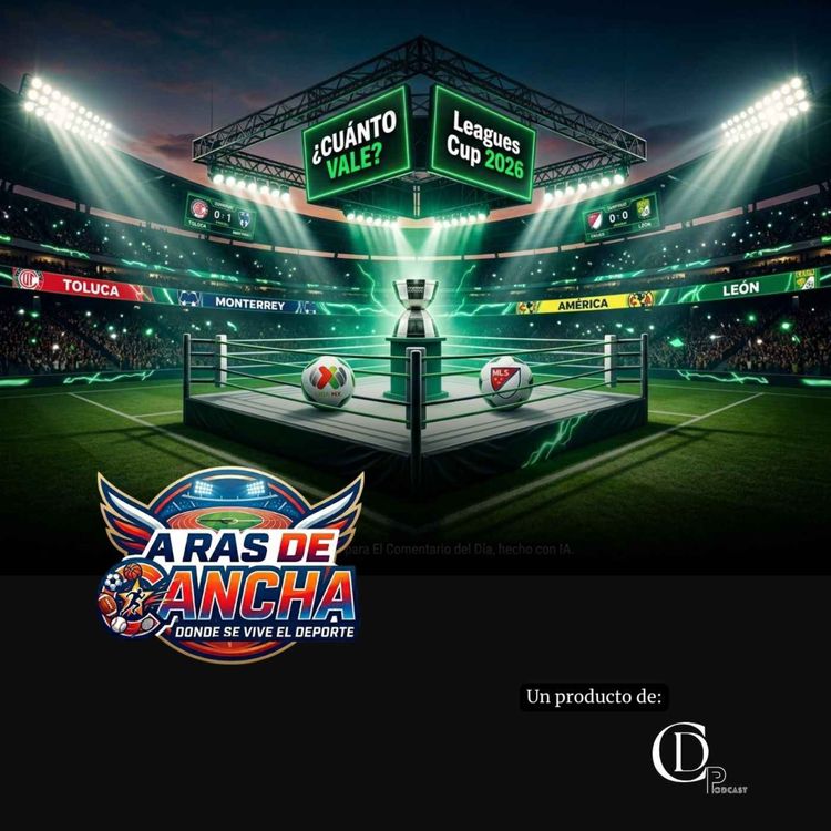 cover art for Leagues Cup: ¿qué se juega realmente la Liga MX?