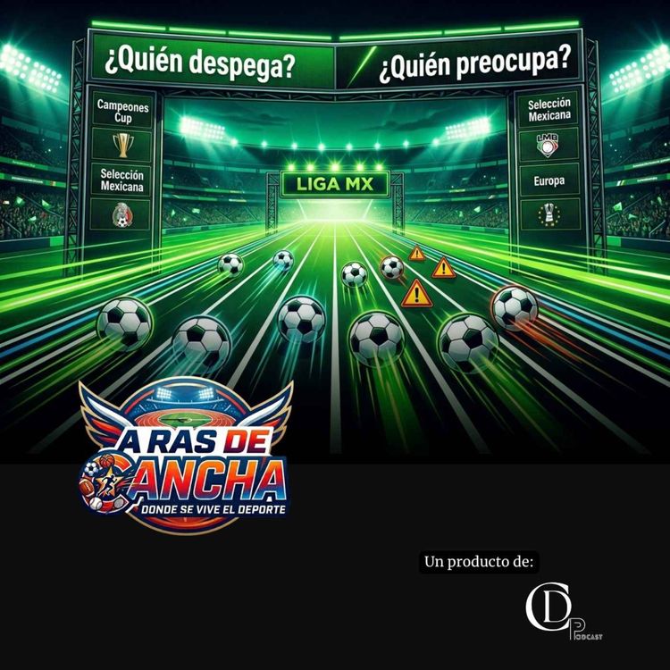 cover art for Liga MX al rojo vivo: quién despega y quién empieza a preocupar
