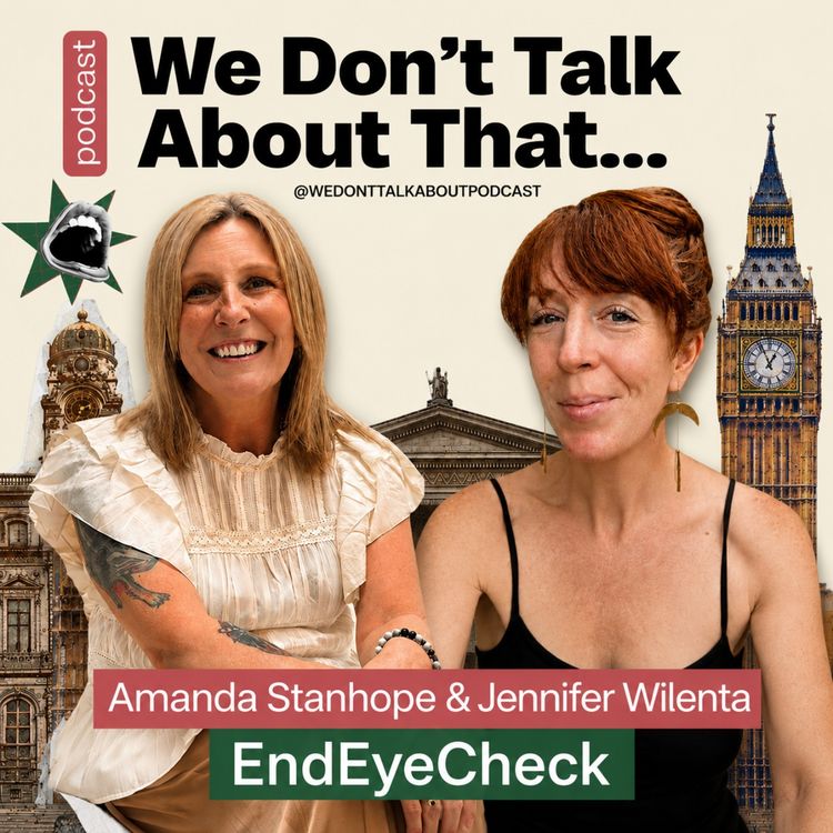 cover art for End Eye Check: Amanda Stanhope & Jenn Wilenta on Sexual Violence, Survivor Advocacy and Fighting Back