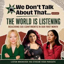 cover art for We Don't Talk About That Podcast