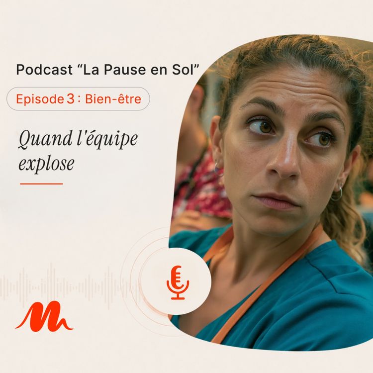 cover art for Episode 3 - Quand l'équipe explose