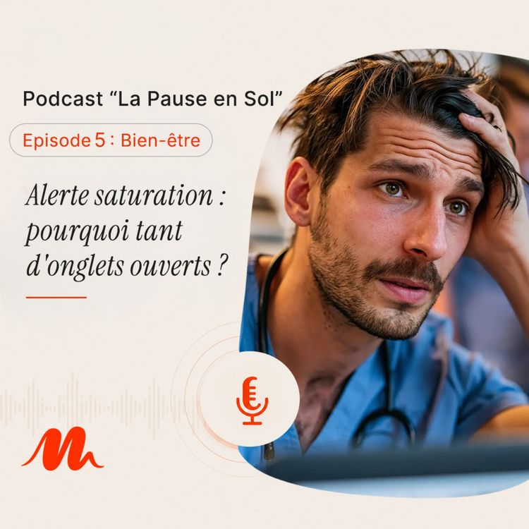 cover art for Episode 5 - Alerte saturation : pourquoi tant d'onglets ouverts ?