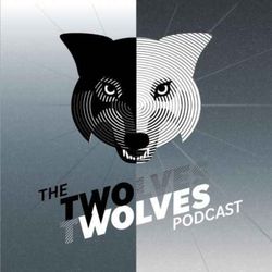 cover art for The Two Wolves Podcast