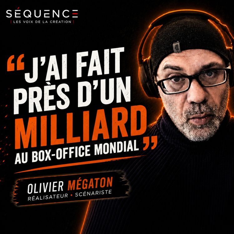 cover art for OSTRACISÉ PAR TOUT LE CINÉMA FRANÇAIS ? | OLIVIER MÉGATON X SÉQUENCE