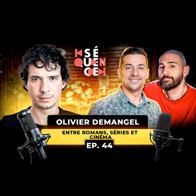 cover art for SÉQUENCE 44 – IL PART À CANNES ET NOUS LIVRE TOUS SES SECRETS AVANT DE MONTER LES MARCHES