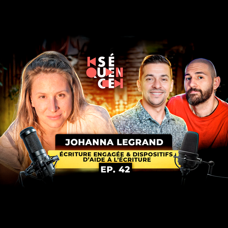 cover art for SÉQUENCE 42 – JOHANNA LEGRAND : QUI A LE CONTRÔLE DU CORPS DES FEMMES ?