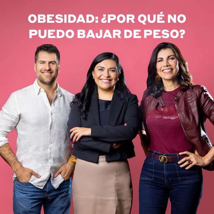 cover art for Obesidad: ¿por qué no puedo bajar de peso?