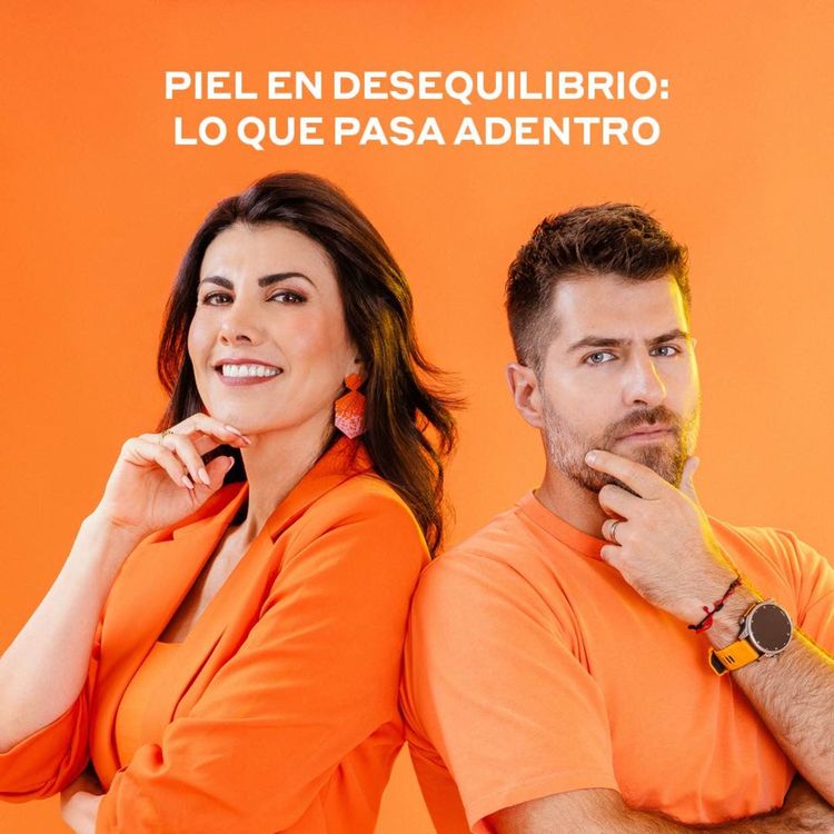cover art for Piel en desequilibrio: lo que pasa adentro
