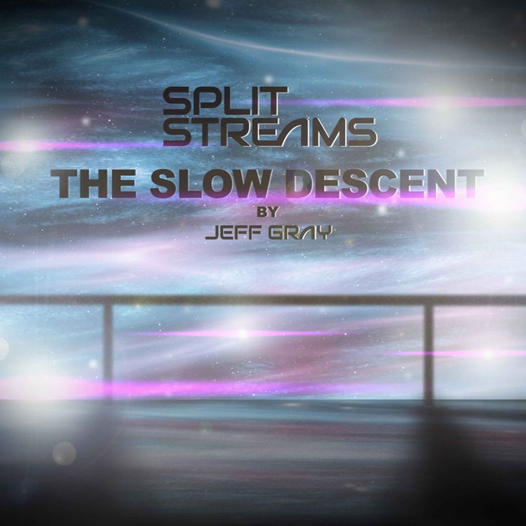 cover art for 02 - The Slow Descent - by Jeff Gray