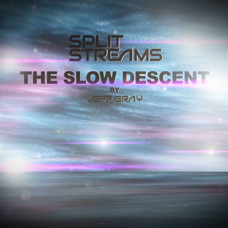 cover art for 02 - The Slow Descent - by Jeff Gray