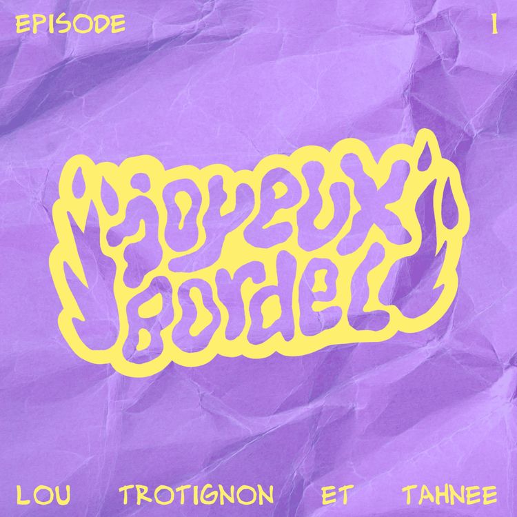 cover art for Lou Trotignon et Tahnee : Stand up, queerness et santé mentale