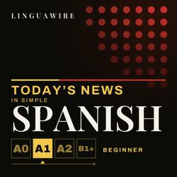 cover art for Learn Spanish A1 | Slow Easy Spanish News, Daily