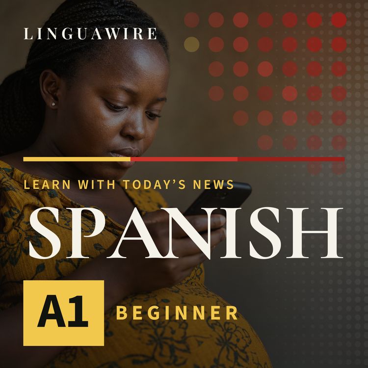 cover art for A1 Spanish News | Can an AI Chatbot Help Pregnant Women?