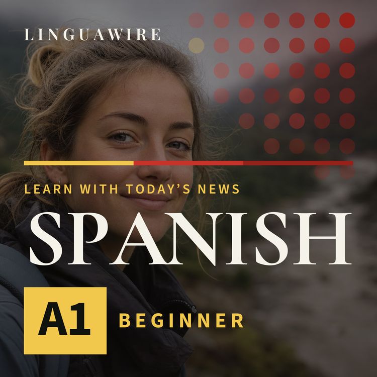 cover art for A1 Spanish News | Can Cara Severino Be Found Safe After Nepal Floods?