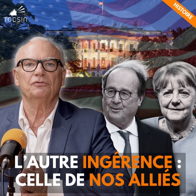 cover art for Hollande, Merkel, Élysée : ces ingérences qu’ils nous ont tous caché !