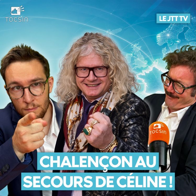 cover art for Le JTTTV du 15/09 : Chalençon reprend la tournée de Céline Dion !