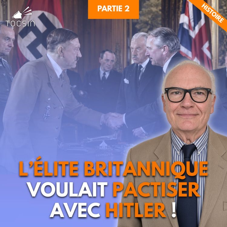 cover art for L’histoire fascinante du duel Hitler-Churchill - Partie 2