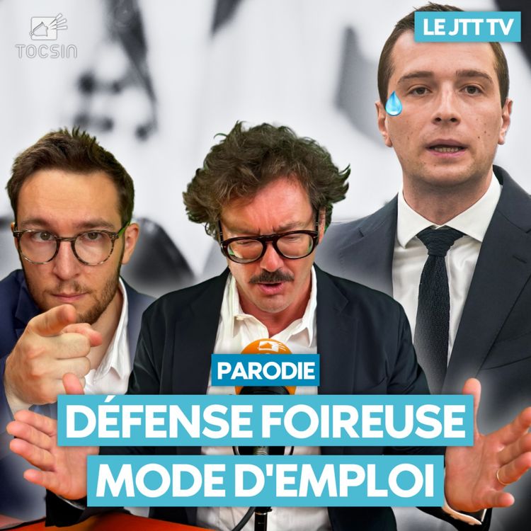 cover art for Le JTTTV du 29/09 : Polémique Bardella : défense calamiteuse de l'avocat !