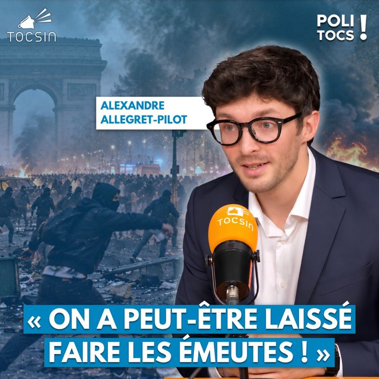 cover art for Émeutes : un député UDR accuse l’État d’avoir laissé filer la situation – Politocs !