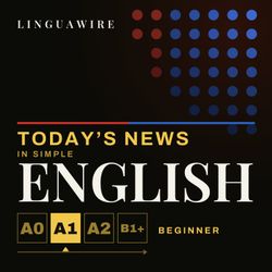 cover art for Learn English A1 | Slow Easy News for Beginners, Daily