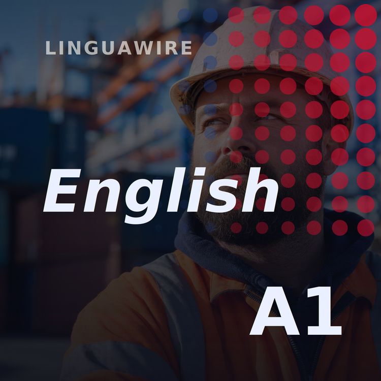 cover art for A1 English News | Dock Workers Fight AI for Shorter Hours