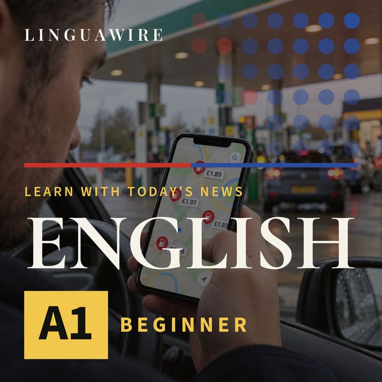 cover art for A1 English News | Google Maps Helps Drivers Find Cheaper Fuel