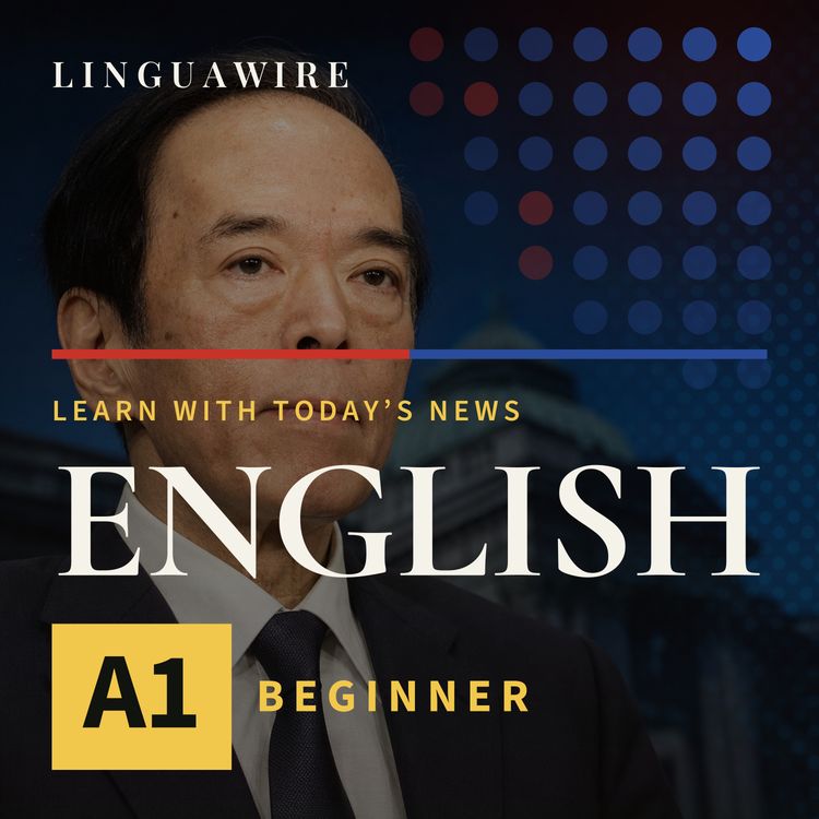 cover art for A1 English News | Japan's Rates Hit a 31-Year High