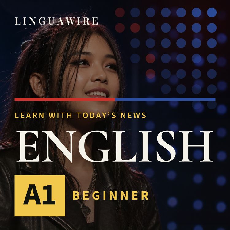 cover art for A1 English News | How a Thai Teen Rocker Won the Big Prize