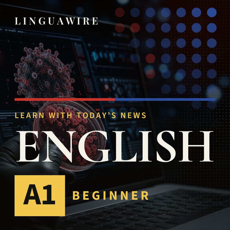 cover art for A1 English News | Can Anthropic Stop AI Misuse for Bioweapons?
