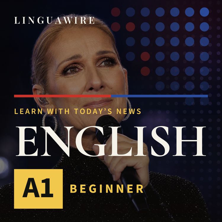 cover art for A1 English News | Can Celine Dion Return to the Stage?