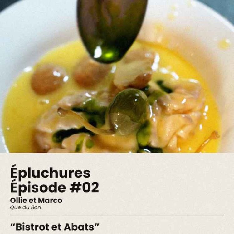 cover art for Le vrai Bistrot : Que Du Bon - Epluchures #02