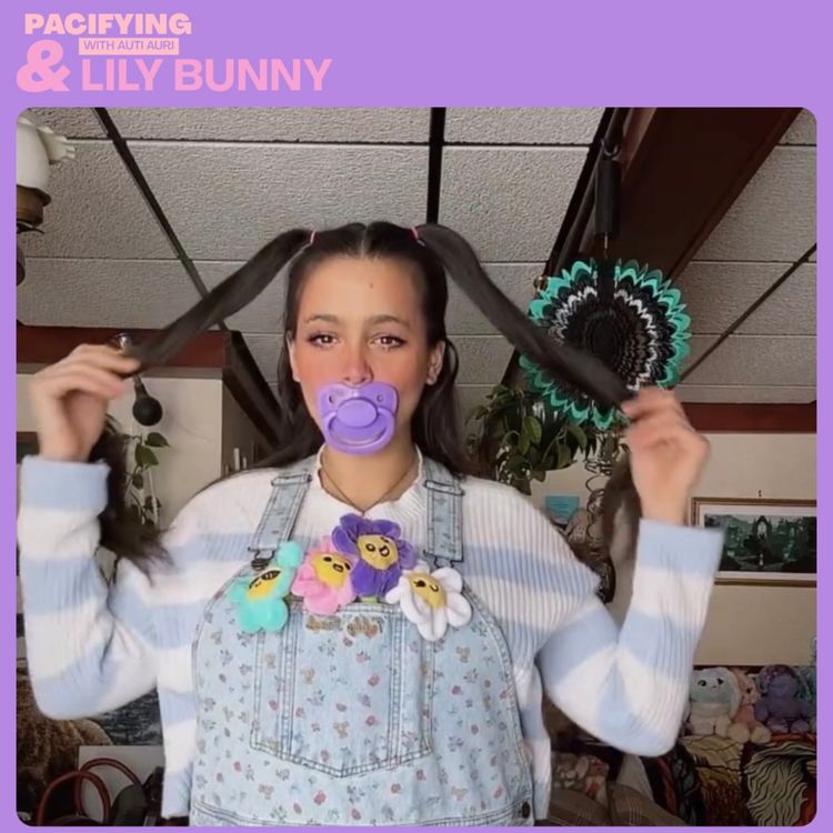 cover art for Pacifying with Auti Auri & Friends with My Friend Lily Bunny