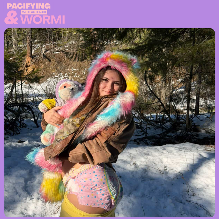 cover art for Pacifying with Auti Auri & Wormi: Wormi's Story of their ABDL lifestyle and spirituality